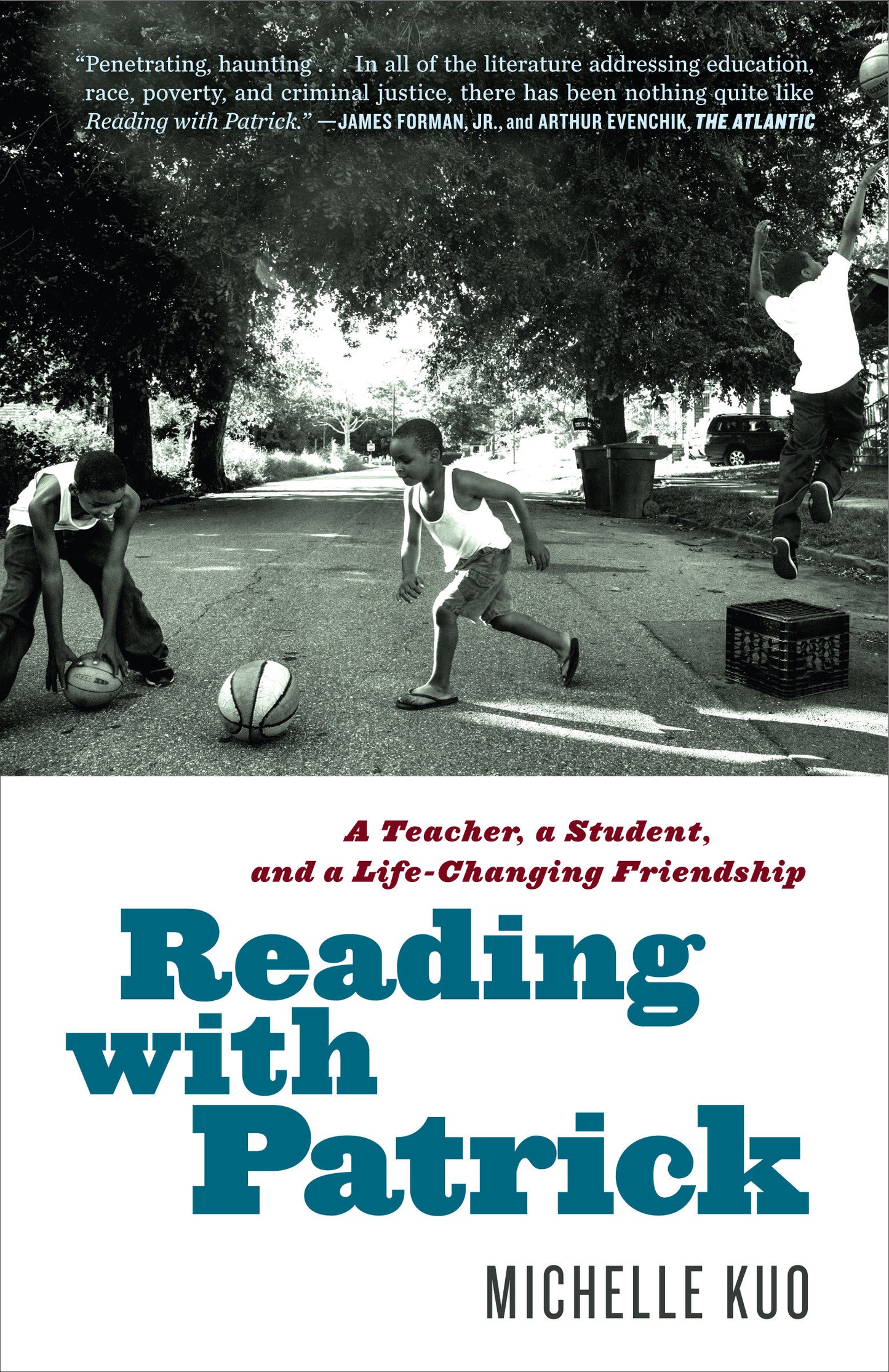 Reading with Patrick - A Teacher, a Student, and a Life-Changing Friendship