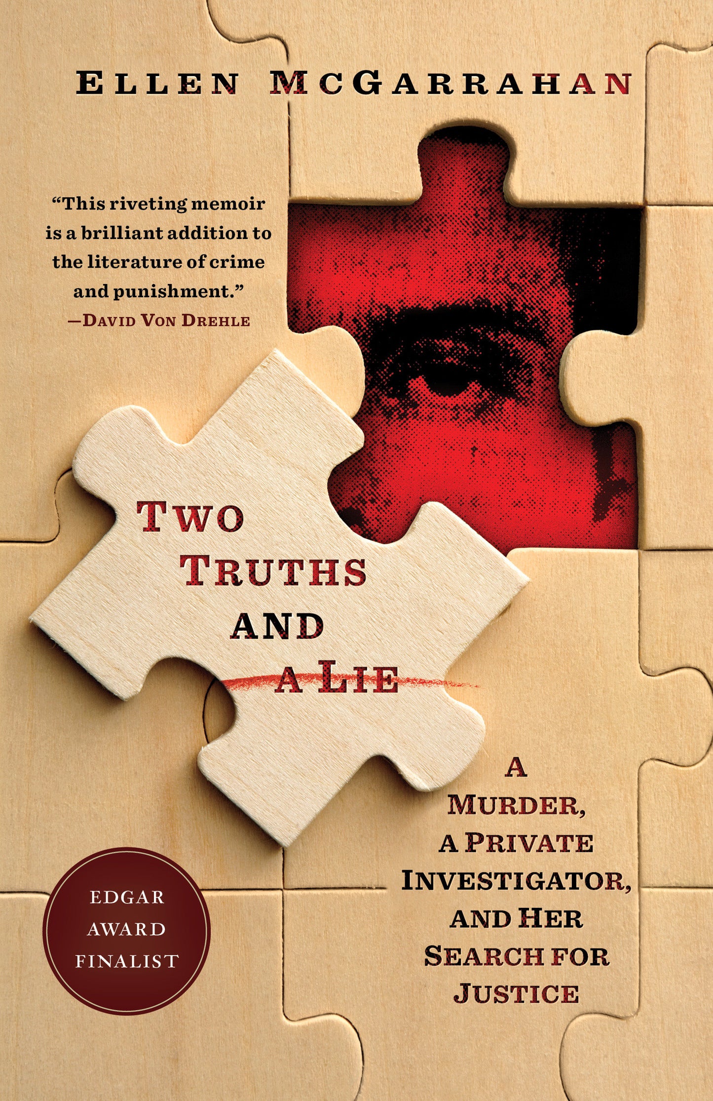 Two Truths and a Lie - A Murder, a Private Investigator, and Her Search for Justice