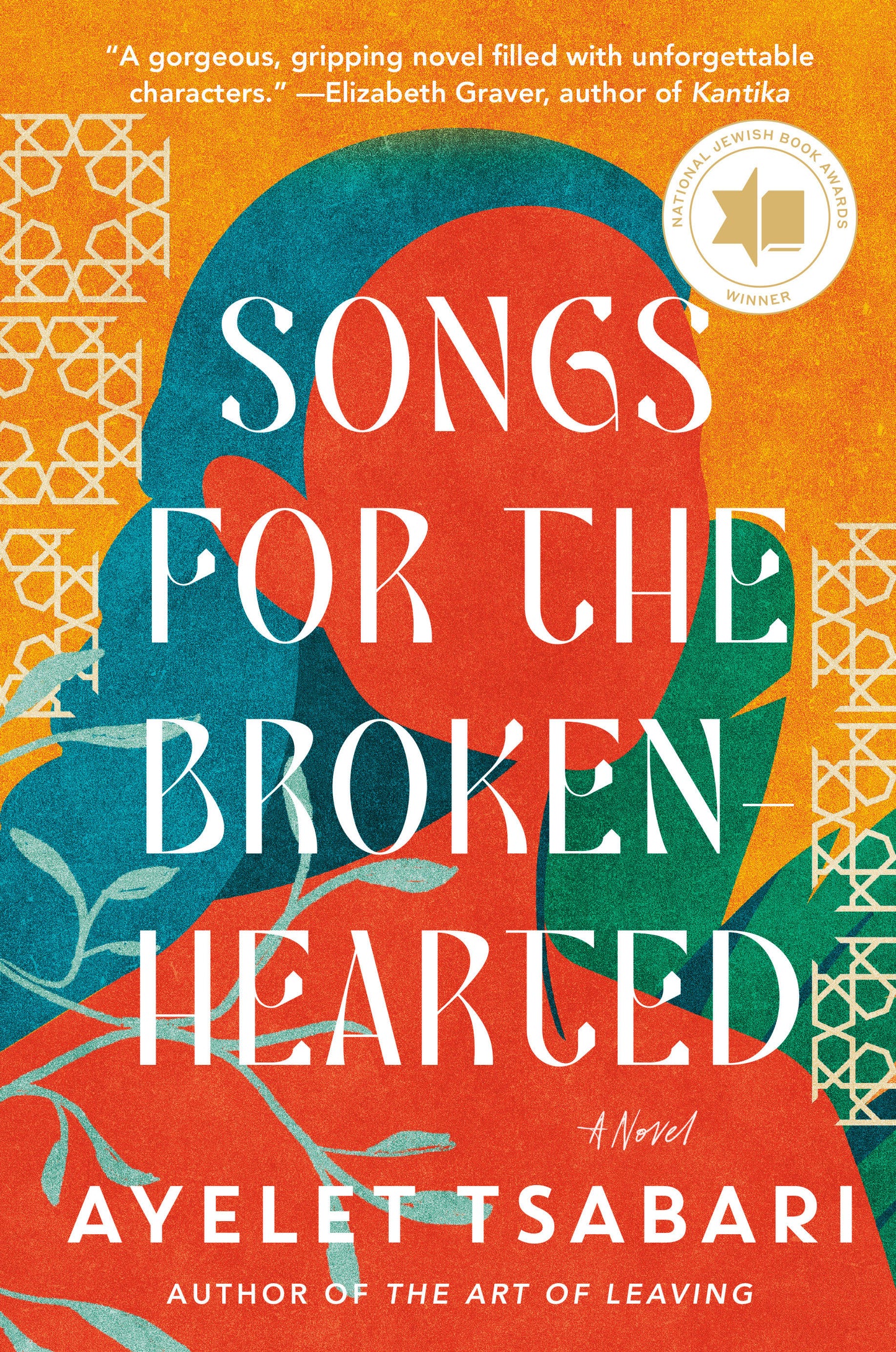 Songs for the Brokenhearted - A Novel