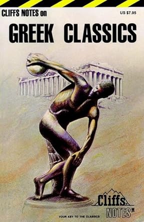 Greek Classics (Cliffs Notes) by Mary Ellen Snodgrass