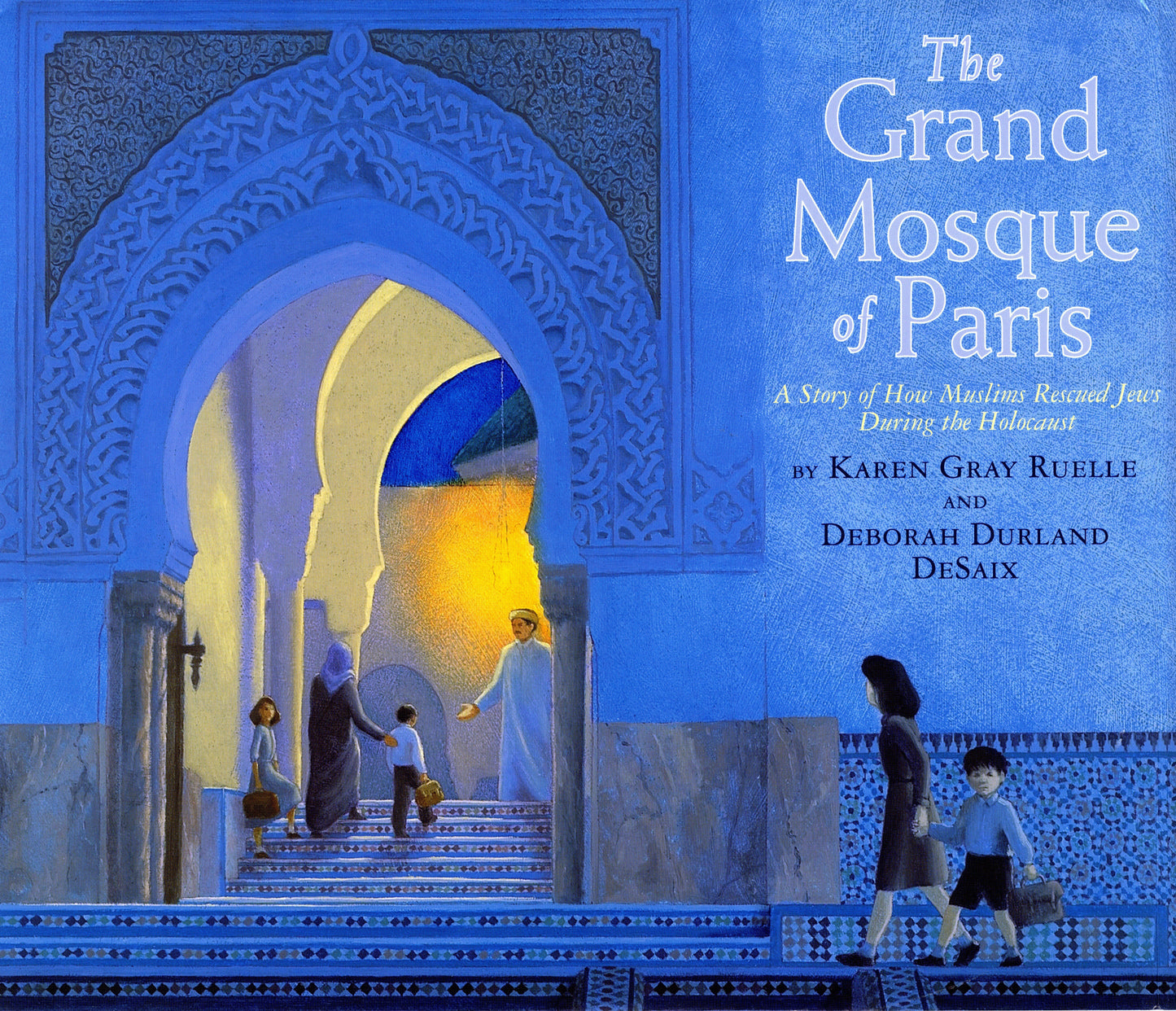 The Grand Mosque of Paris - A Story of How Muslims Rescued Jews During the Holocaust