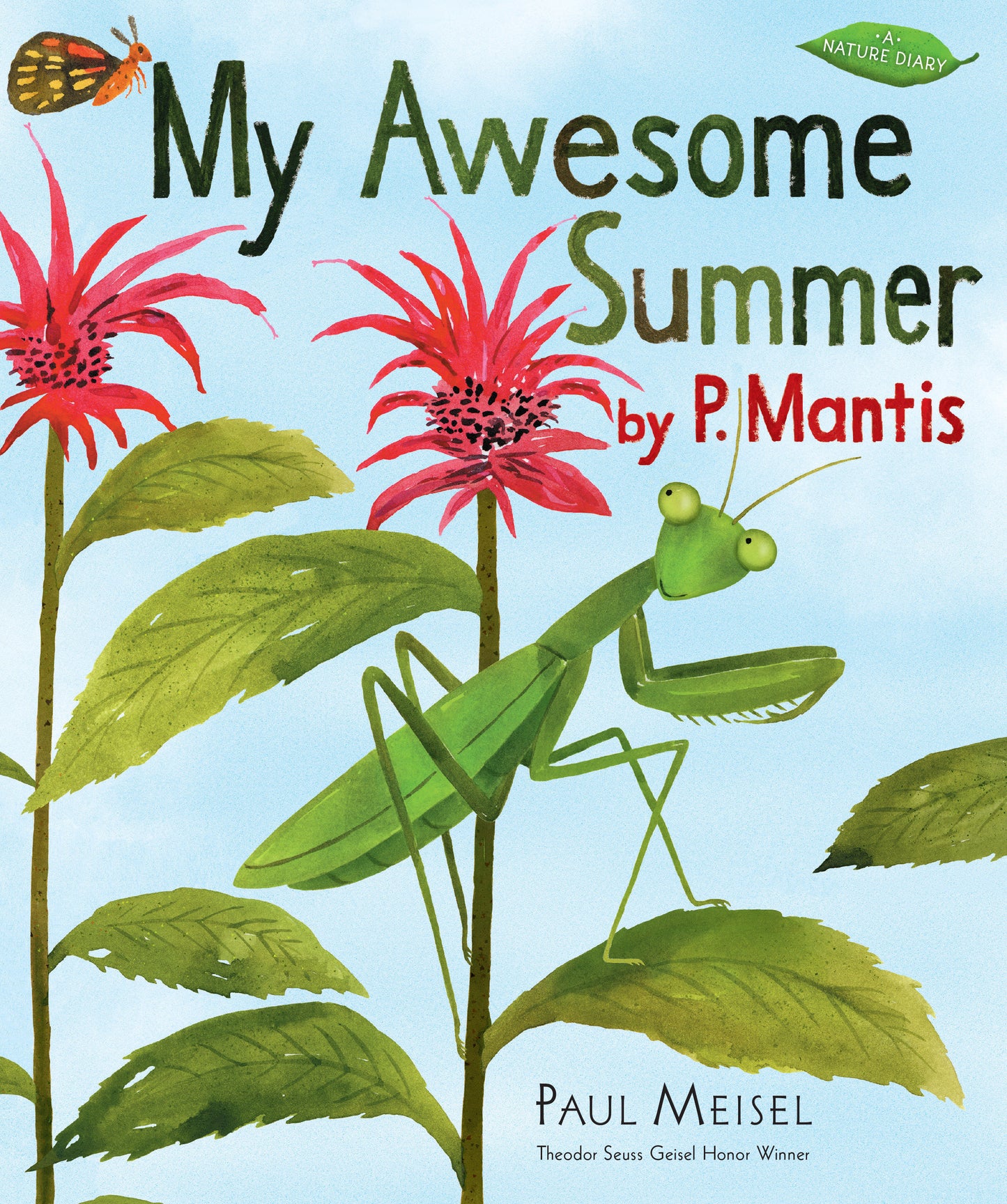 My Awesome Summer by P. Mantis (A Nature Diary) (Book:1)