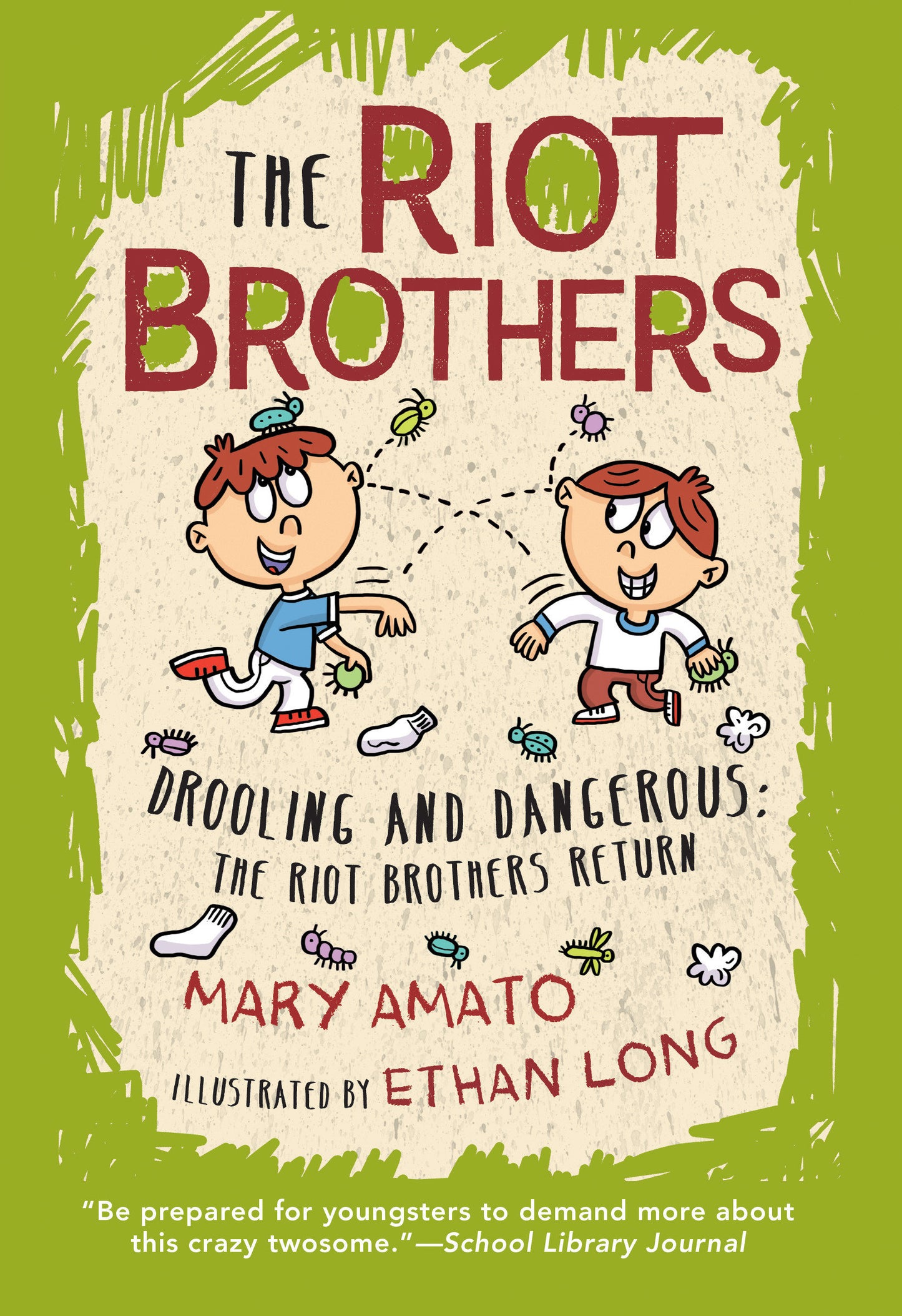 Drooling and Dangerous - The Riot Brothers Return! (The Riot Brothers) (Book:2)