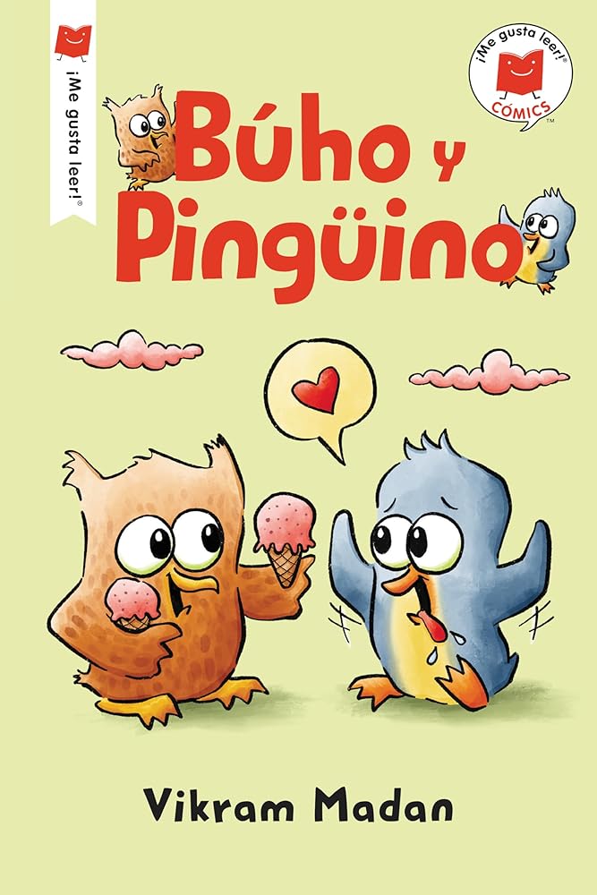 Búho y Pingüino (¡Me gusta leer! cómics) (Spanish Edition) by Vikram Madan