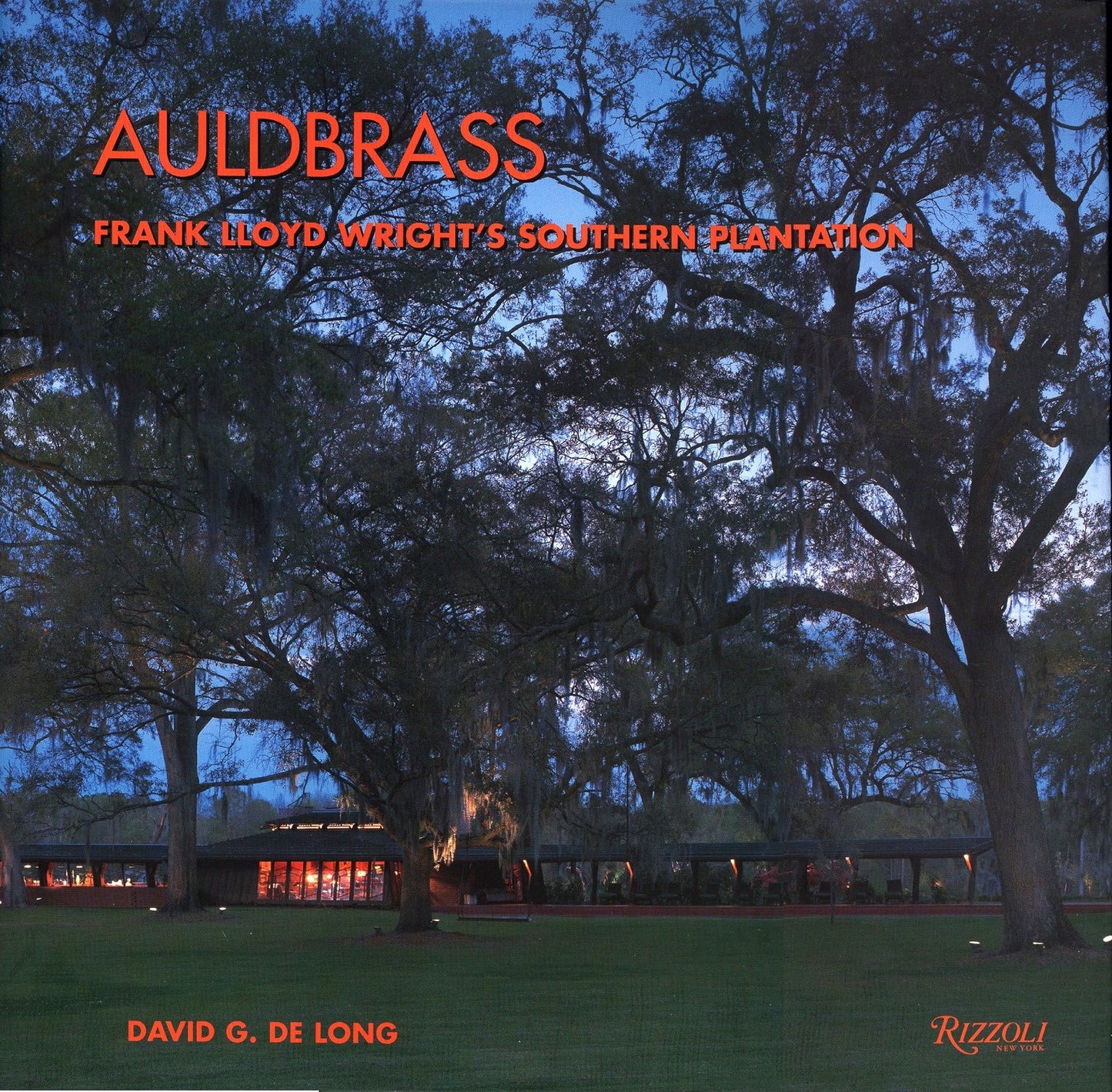 Auldbrass - Frank Lloyd Wright's Southern Plantation