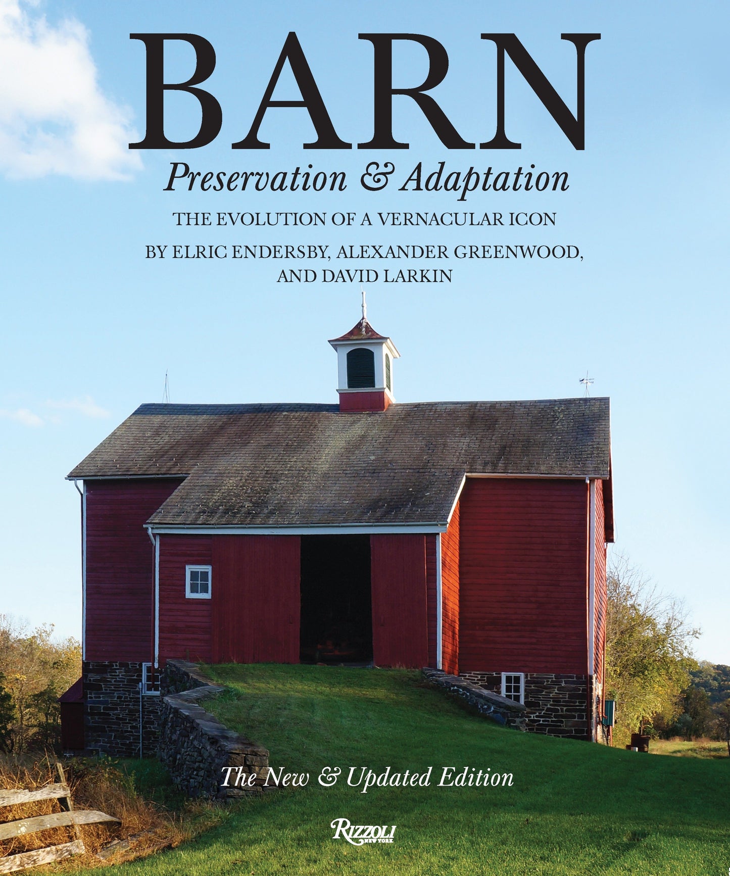 Barn - Preservation and Adaptation, The Evolution of a Vernacular Icon
