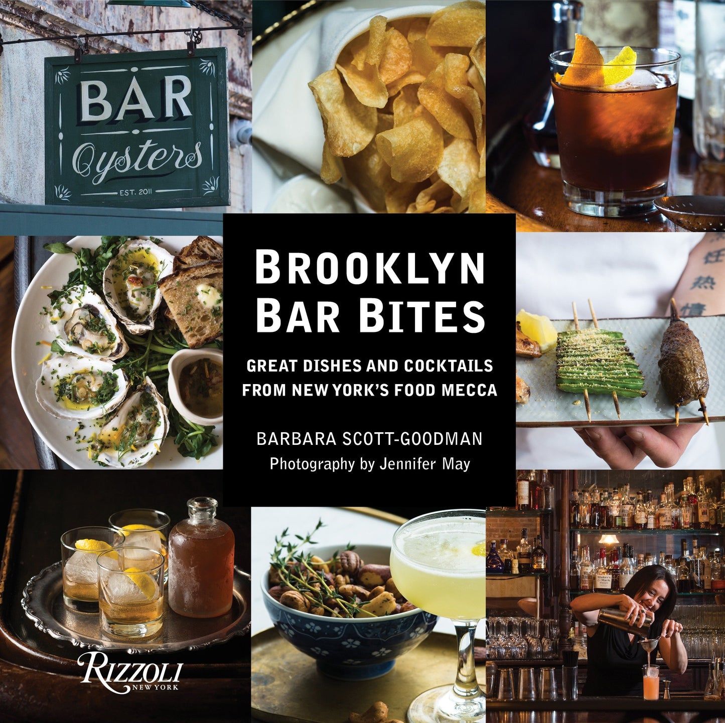 Brooklyn Bar Bites - Great Dishes and Cocktails from New York's Food Mecca