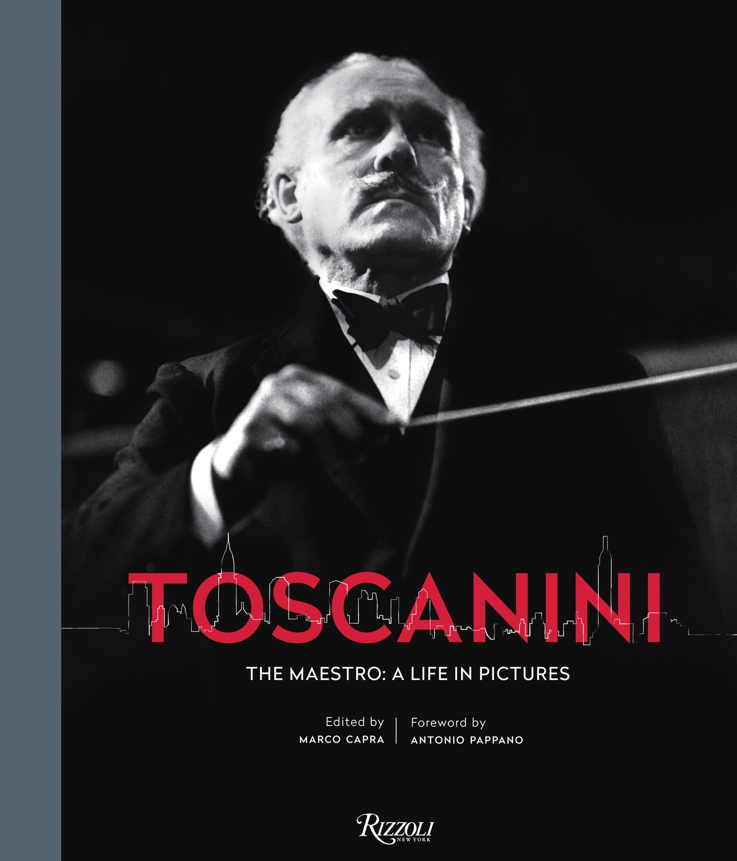 Toscanini - The Maestro: A Life in Pictures
