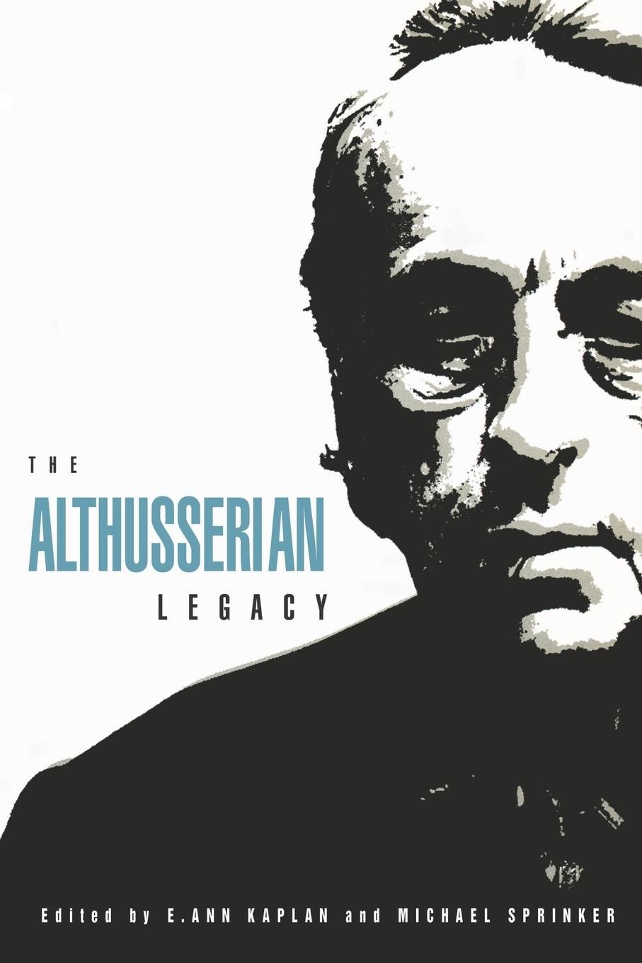 The Althusserian Legacy (Postmodern Occasions)