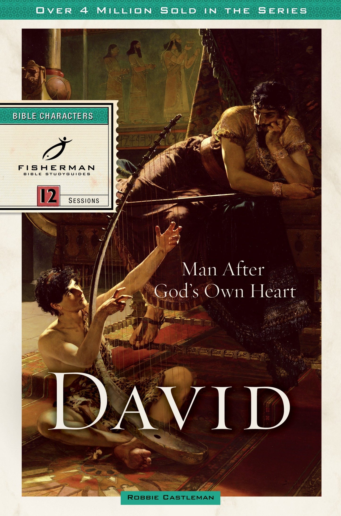 David - Man after God's Own Heart (Fisherman Bible Studyguide Series)