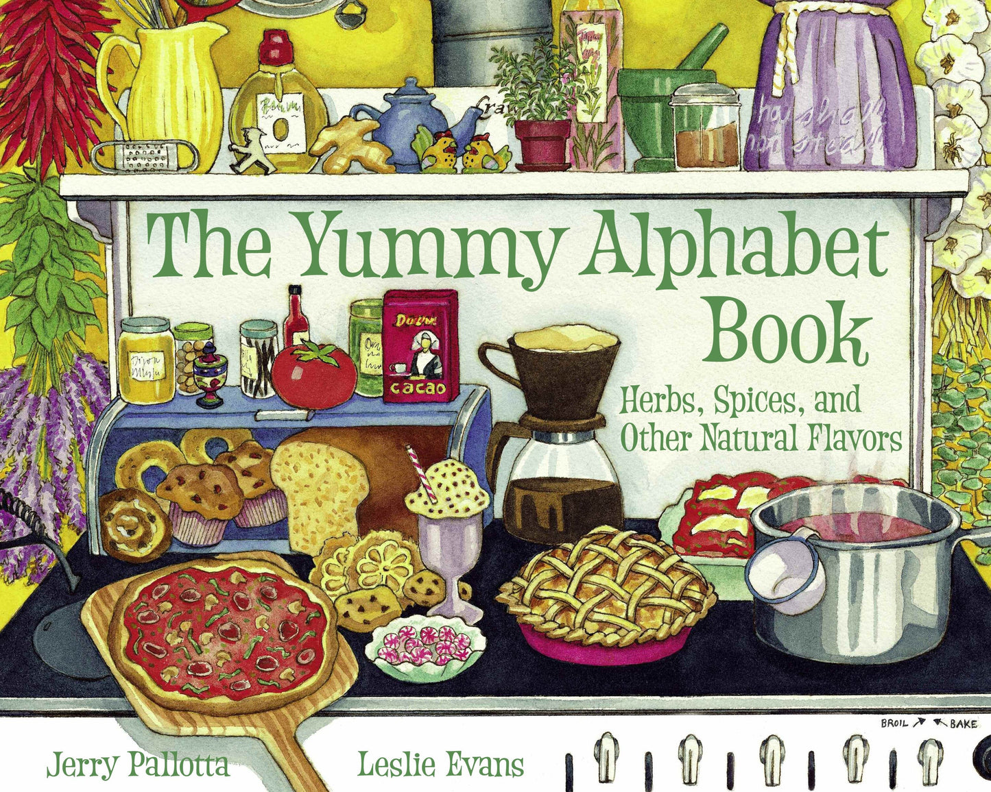 The Yummy Alphabet Book - Herbs, Spices, and Other Natural Flavors (Jerry Pallotta's Alphabet Books)