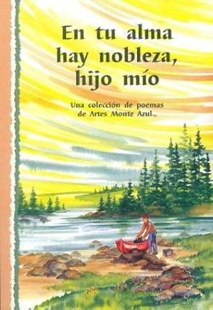 En tu alma hay nobleza, hijo mío by Blue Mountain Arts Collection