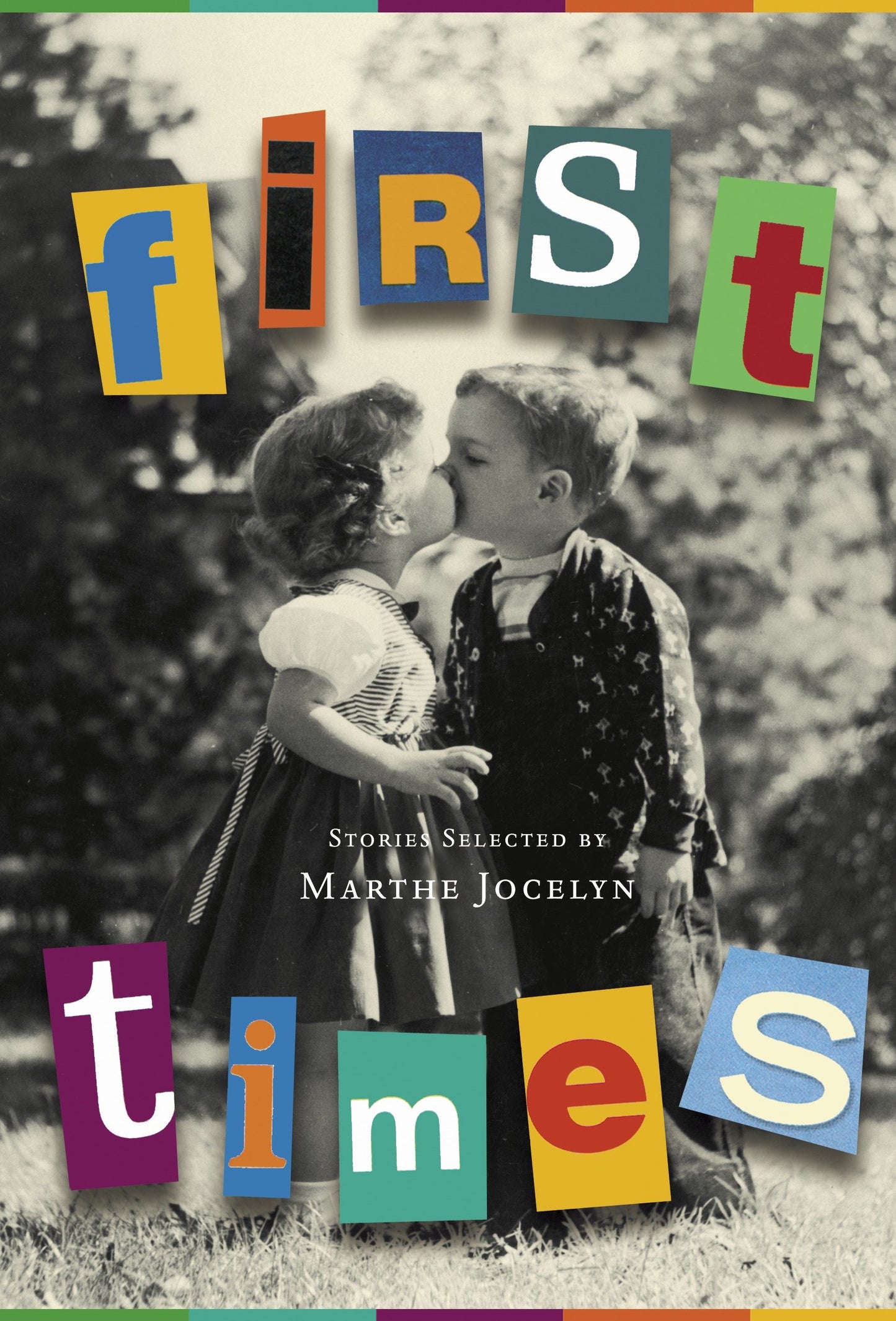 First Times - Stories Selected by Marthe Jocelyn