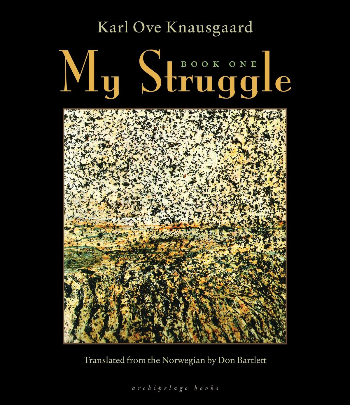 My Struggle: Book One (My Struggle) (Book:1)