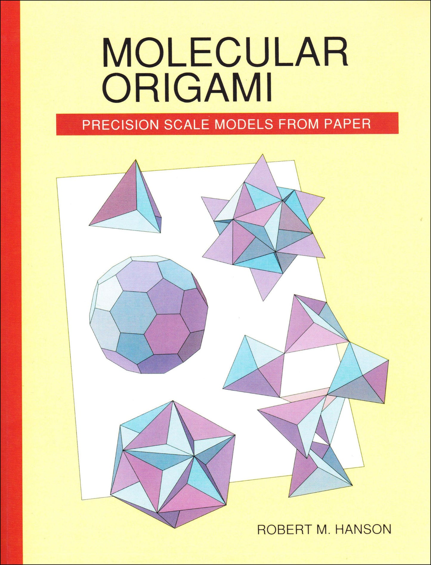 Molecular Origami - Precision Scale Models from Paper