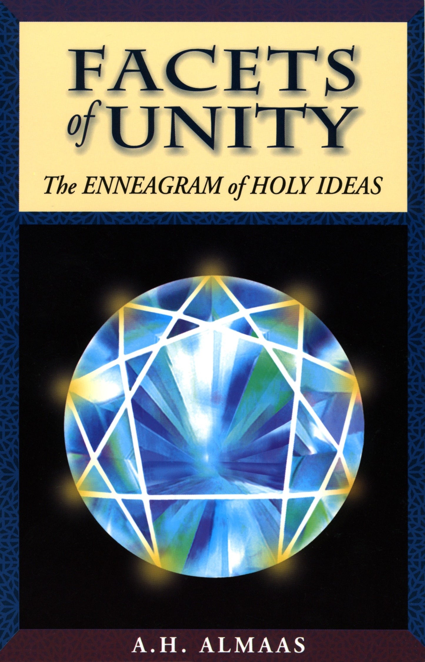 Facets of Unity - The Enneagram of Holy Ideas