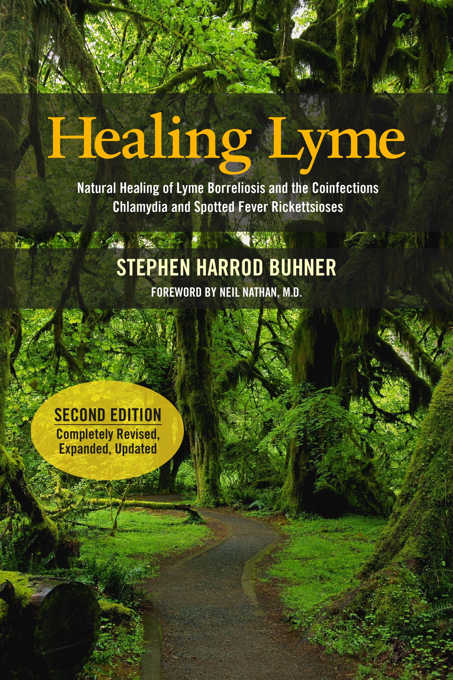 Healing Lyme - Natural Healing of Lyme Borreliosis and the Coinfections Chlamydia and Spotted Fever Rickettsiosis, 2nd Edition