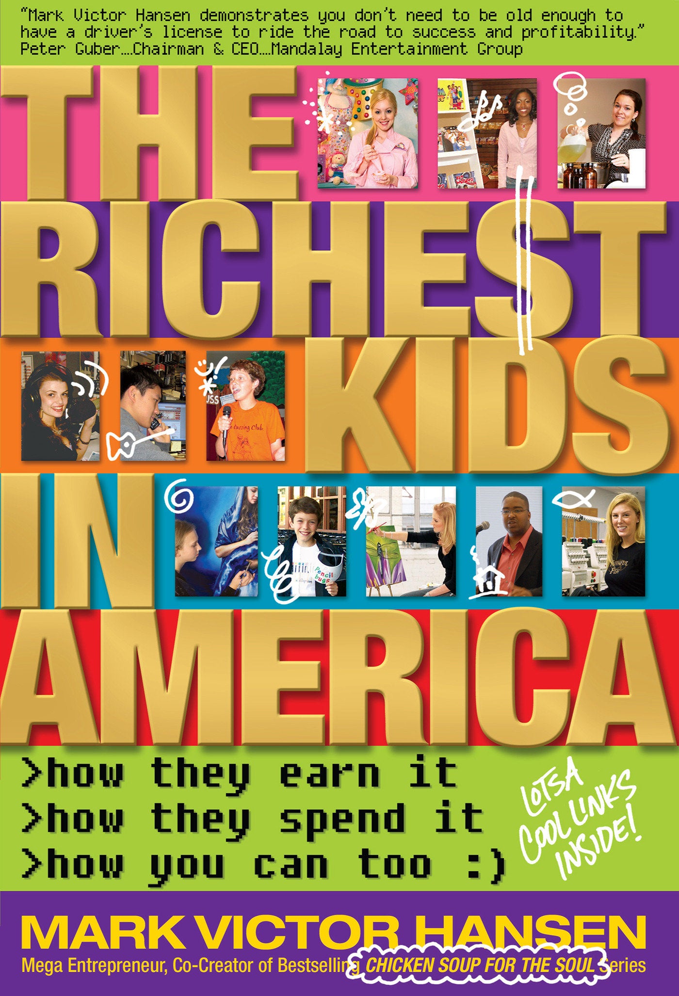 The Richest Kids In America - How They Earn It, How They Spend It, How You Can Too