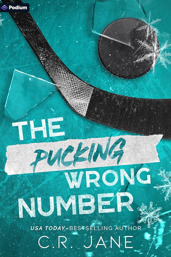The Pucking Wrong Number: A Hockey Romance (The Pucking Wrong Series, 1) by C.R. Jane