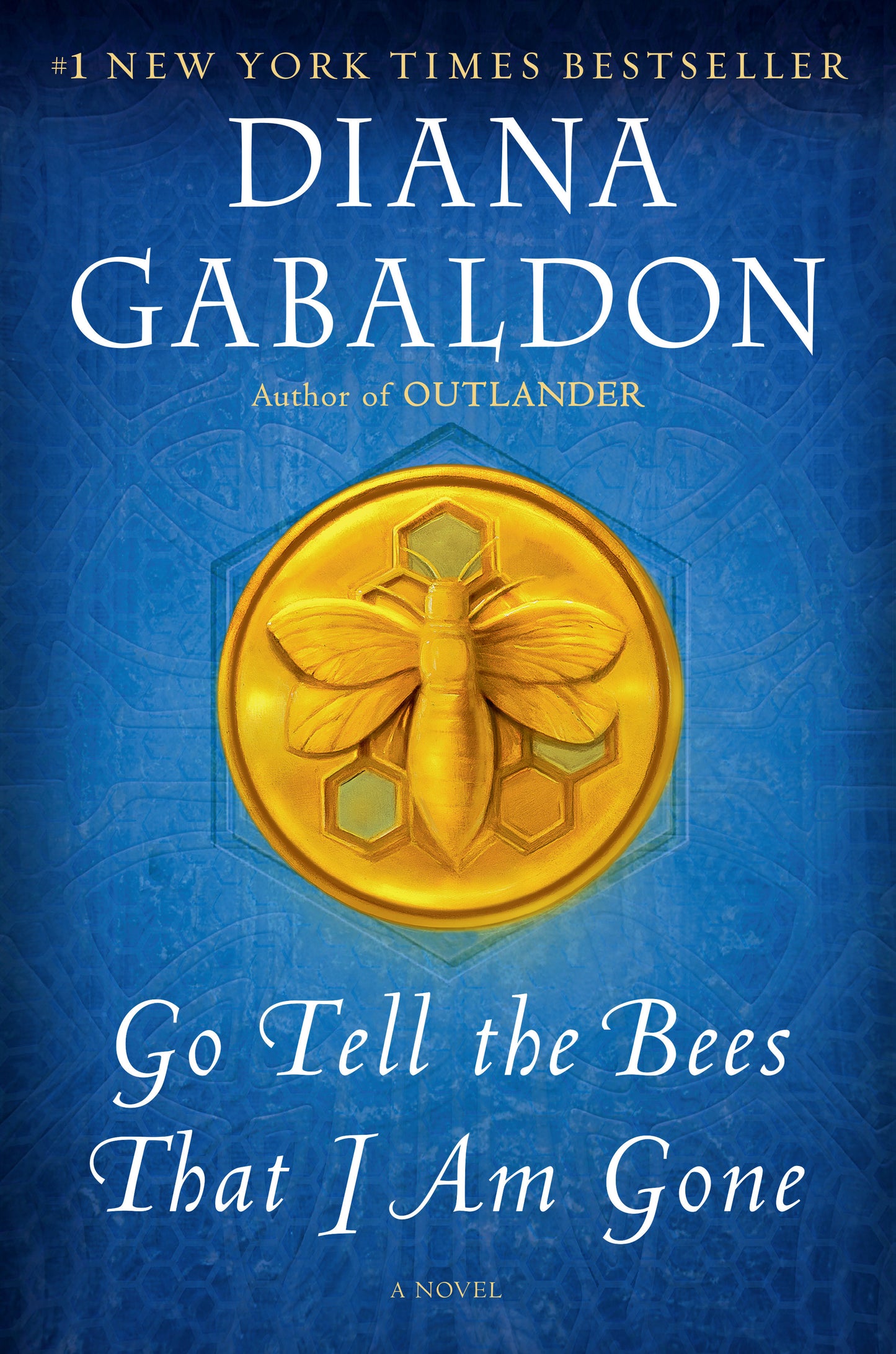 Go Tell the Bees That I Am Gone - A Novel (Outlander) (Book:9)