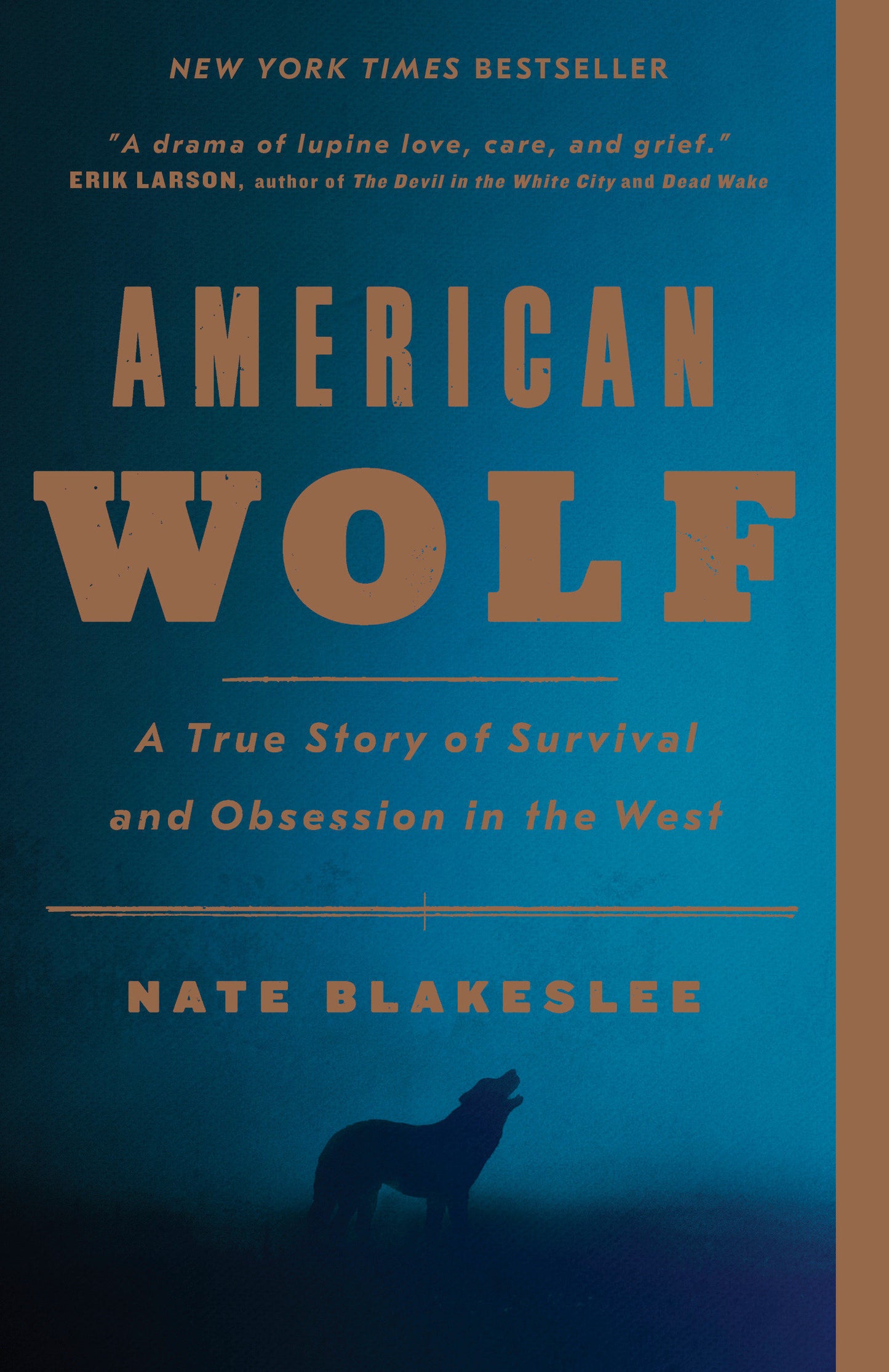 American Wolf - A True Story of Survival and Obsession in the West