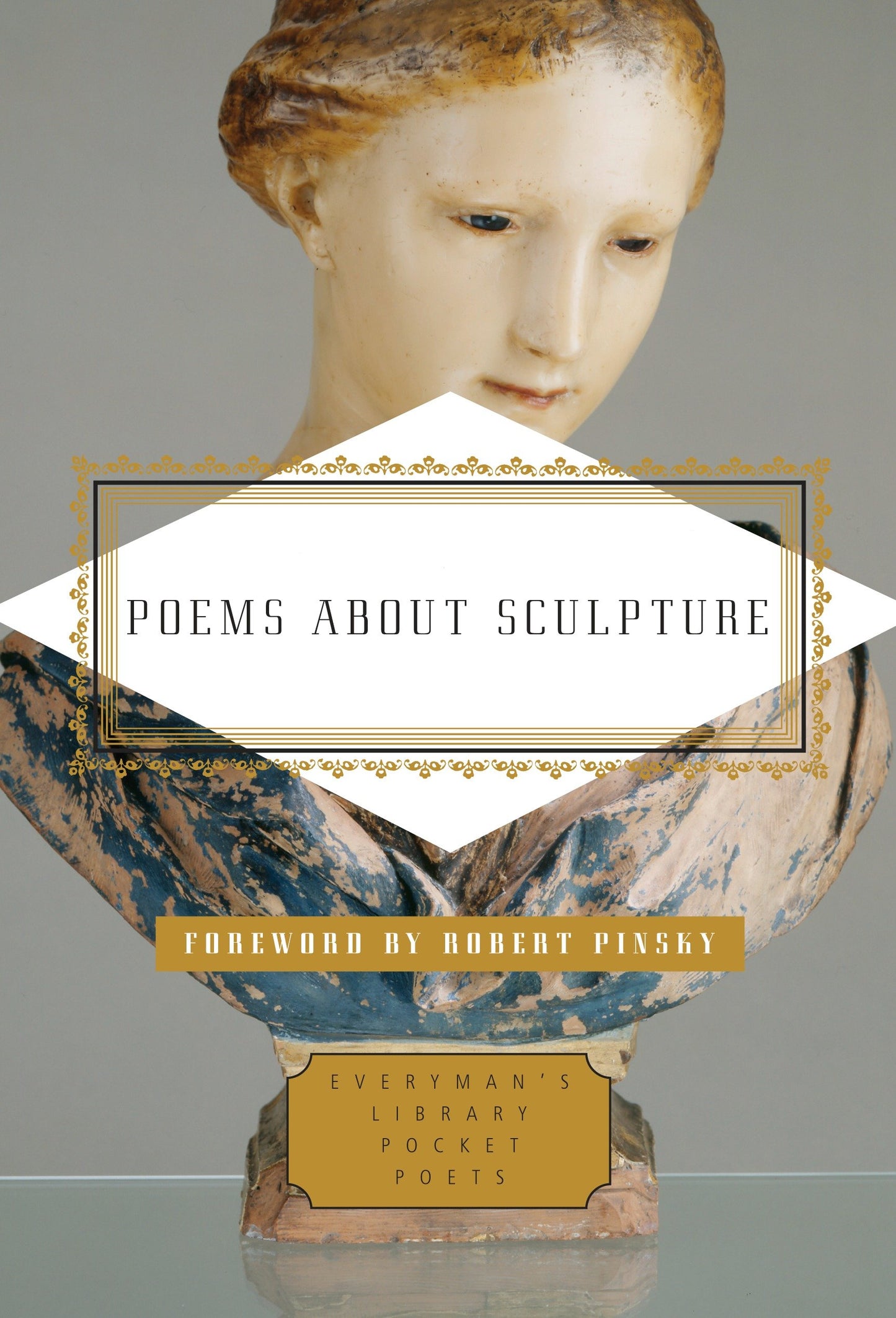 Poems About Sculpture (Everyman's Library Pocket Poets Series)