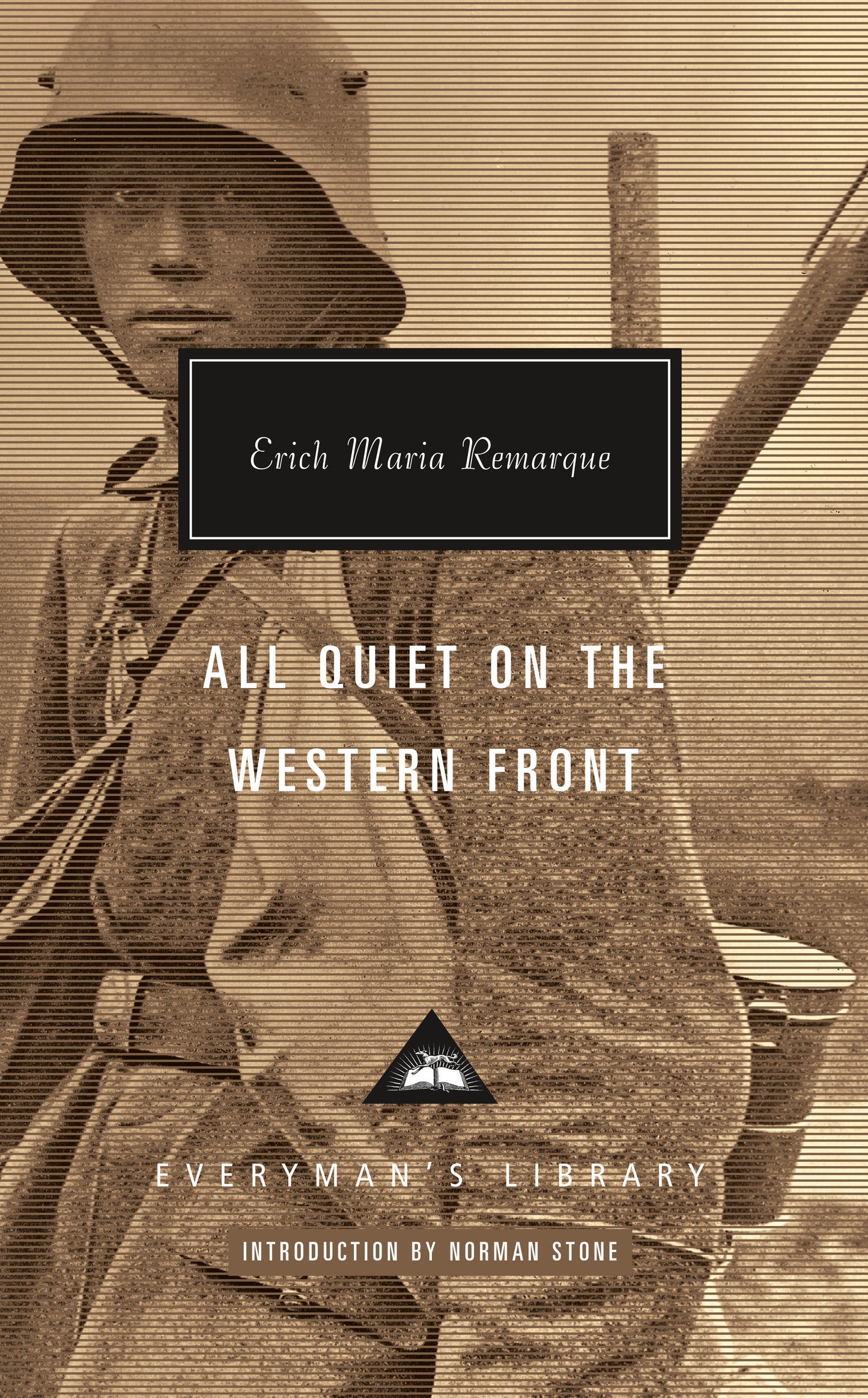 All Quiet on the Western Front - Introduction by Norman Stone (Everyman's Library Contemporary Classics Series)