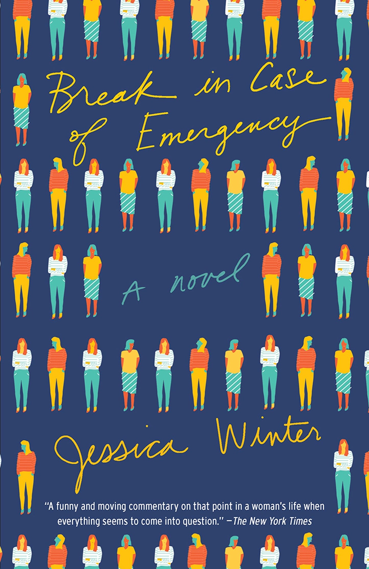 Break in Case of Emergency - A Novel (Vintage Contemporaries)