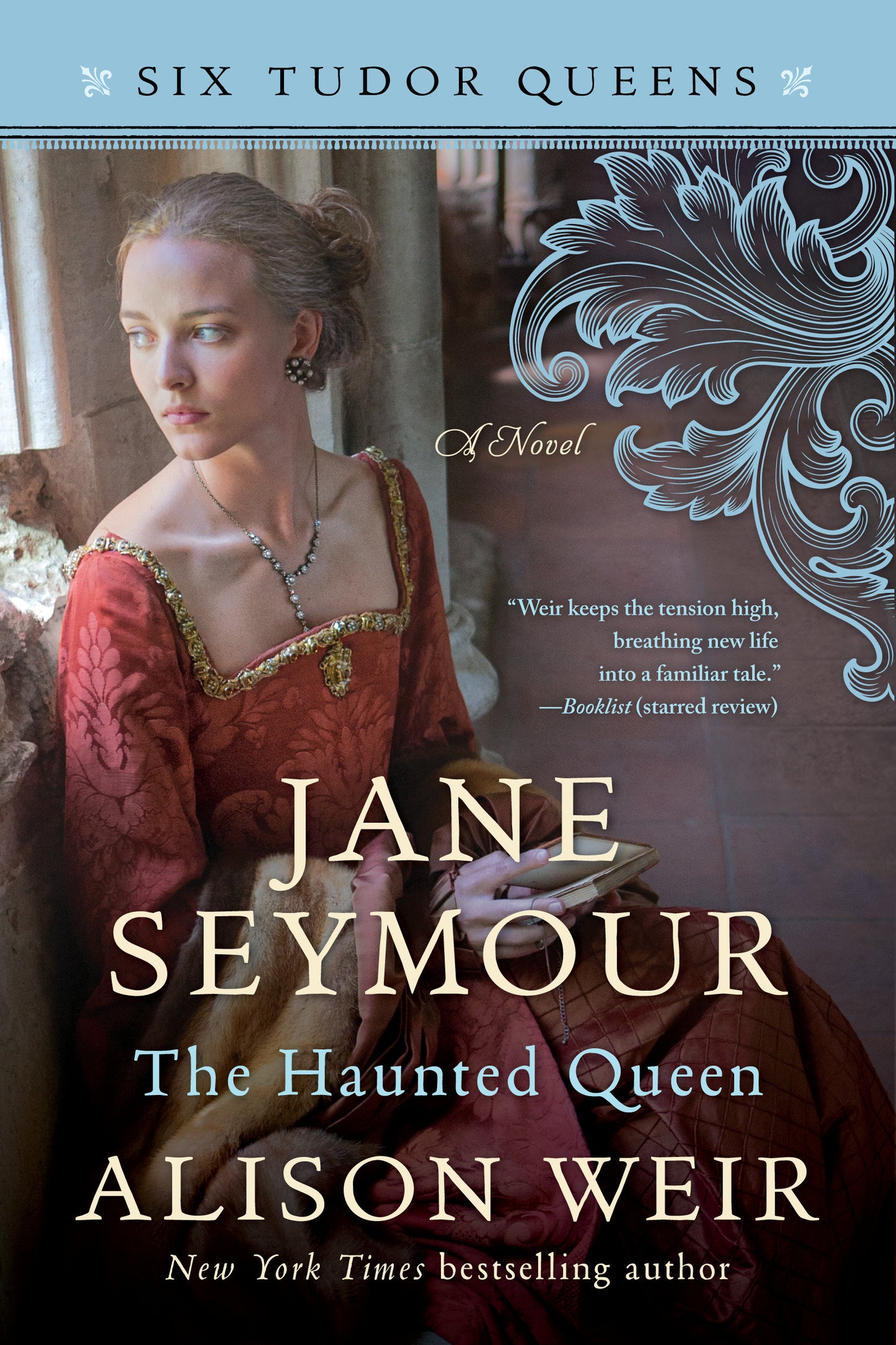 Jane Seymour, The Haunted Queen - A Novel (Six Tudor Queens)