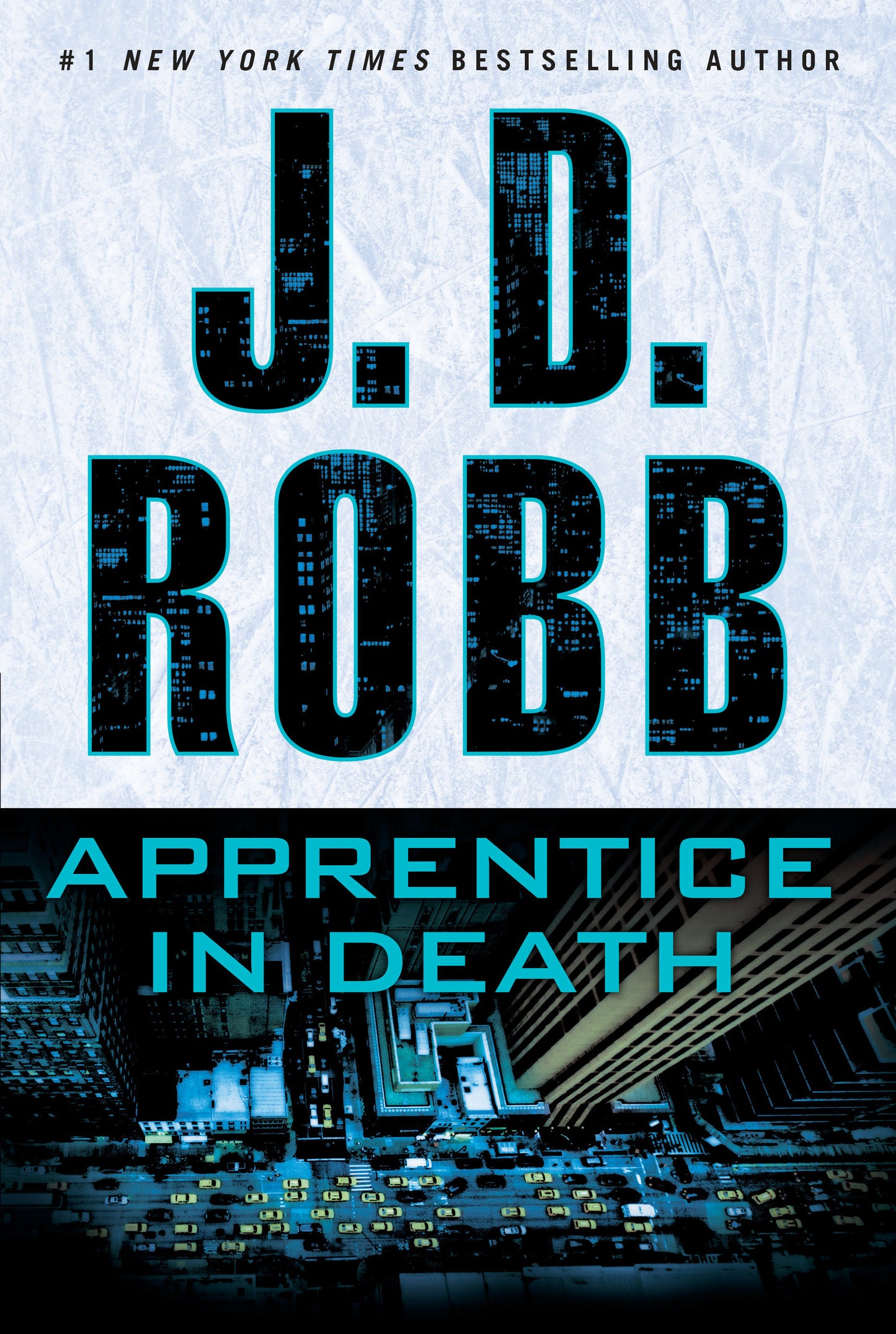 Apprentice in Death (In Death) (Book:43)