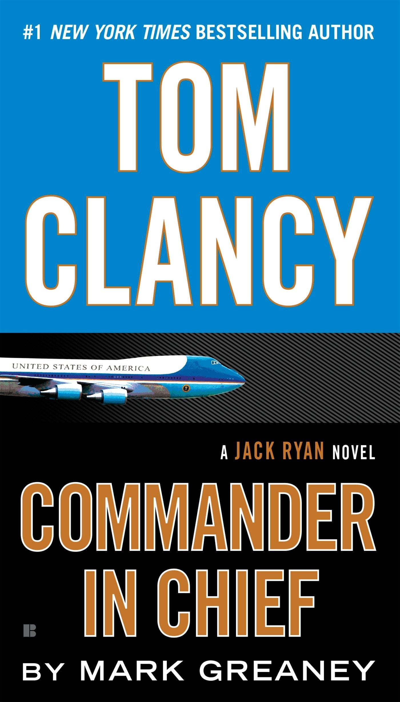 Tom Clancy Commander in Chief (A Jack Ryan Novel) (Book:15)