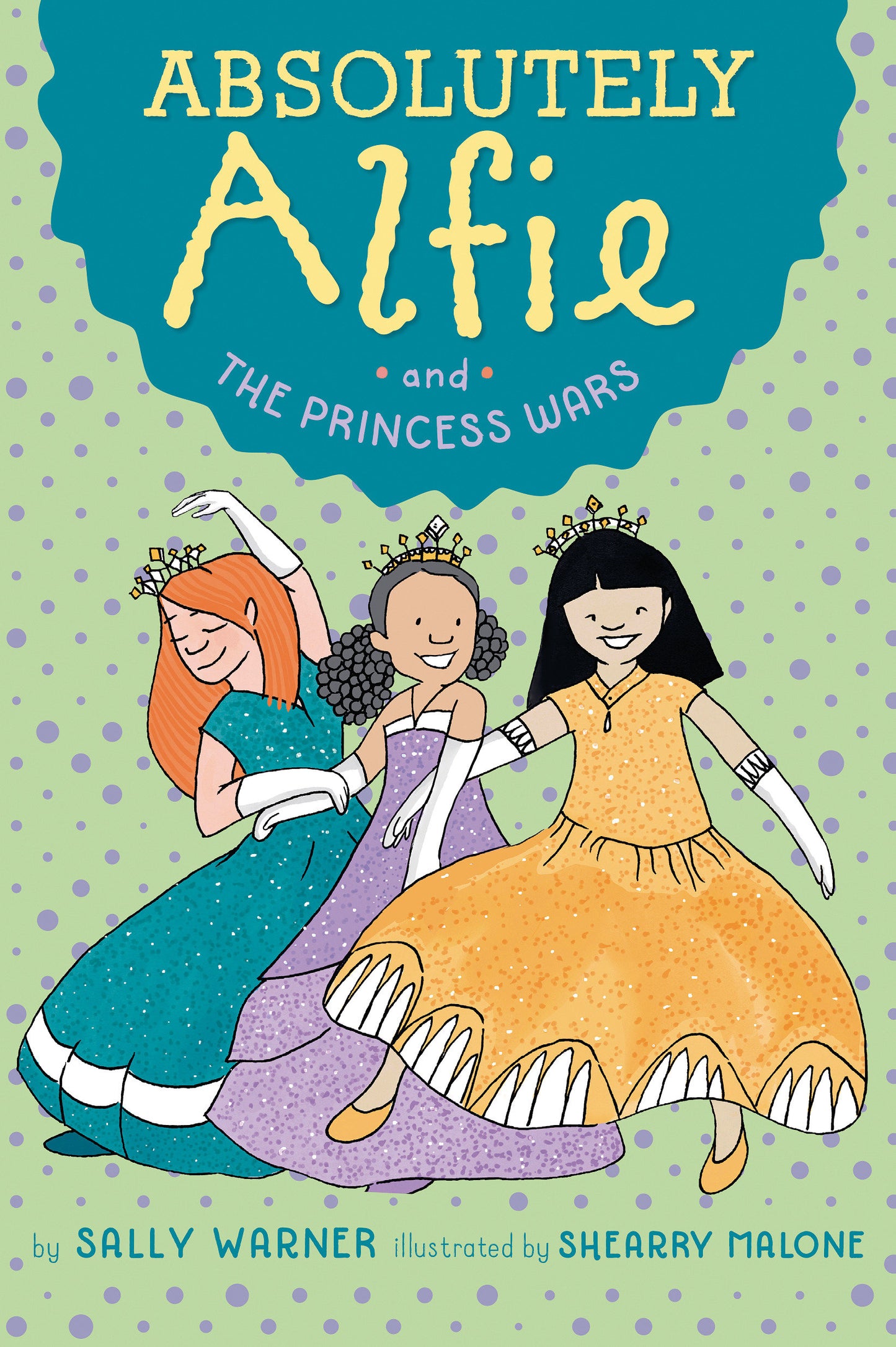 Absolutely Alfie and The Princess Wars (Absolutely Alfie) (Book:4)