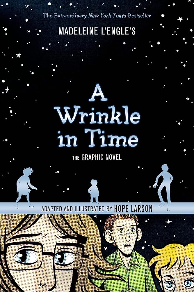 A Wrinkle in Time: The Graphic Novel by Madeleine L'Engle, Hope Larson