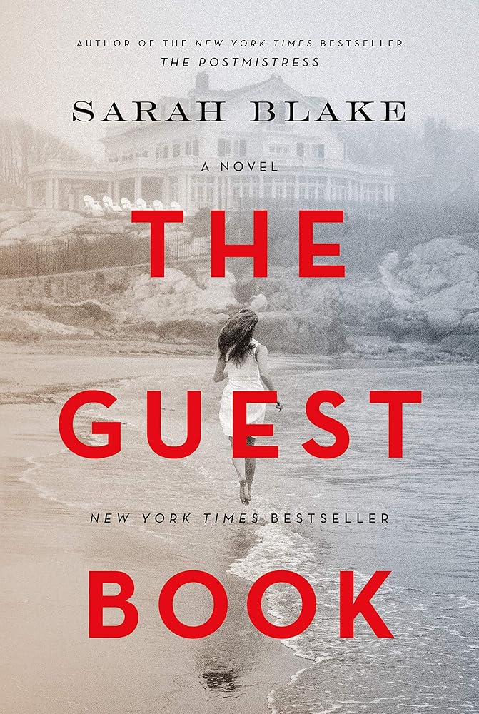 The Guest Book: A Novel by Sarah Blake