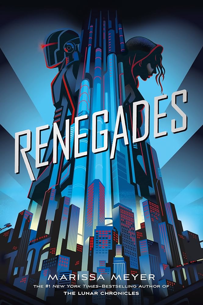 Renegades (Renegades, 1) by Marissa Meyer