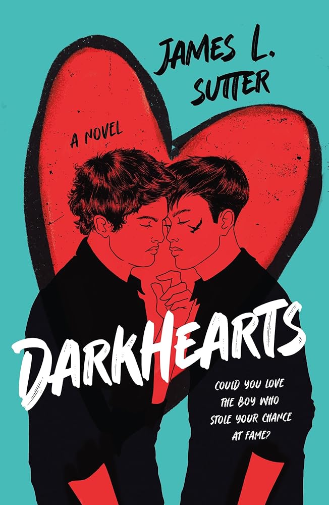 Darkhearts: A Novel by James L. Sutter