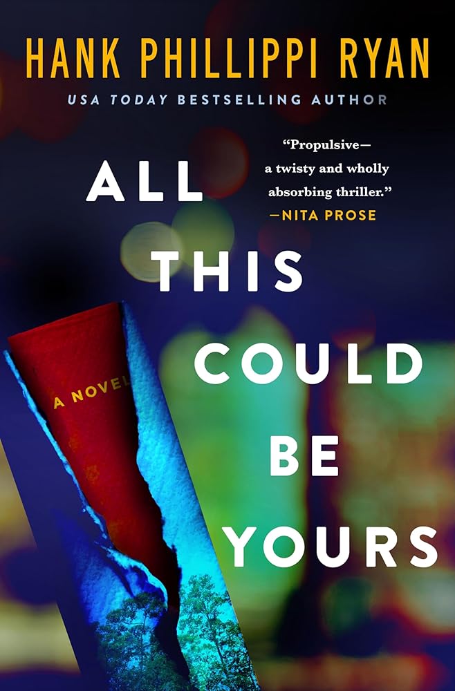 All This Could Be Yours: A Novel by Hank Phillippi Ryan (SIGNED BOOK PLATE)