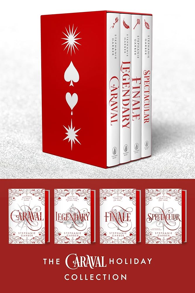 Caraval Holiday Collection: Caraval, Legendary, Finale, Spectacular by Stephanie Garber