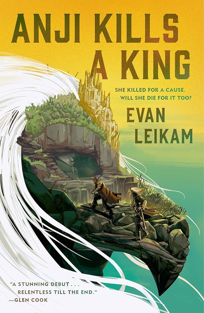 Anji Kills a King (The Rising Tide, 1) by Evan Leikam