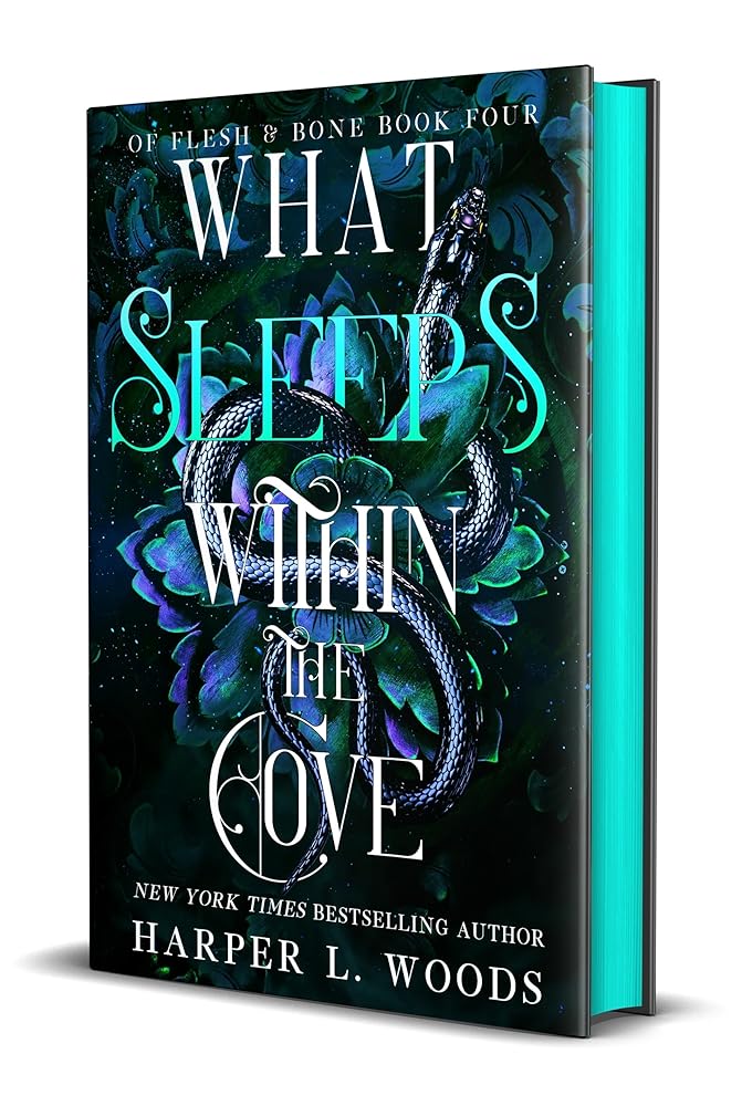 What Sleeps Within the Cove: Of Flesh & Bone, Book Four (Of Flesh & Bone, 4) by Harper L. Woods