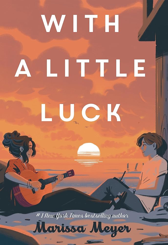 With a Little Luck by Marissa Meyer, Chuck Gonzales