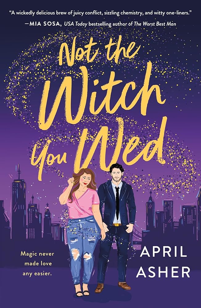 Not the Witch You Wed (Supernatural Singles, 1) by April Asher