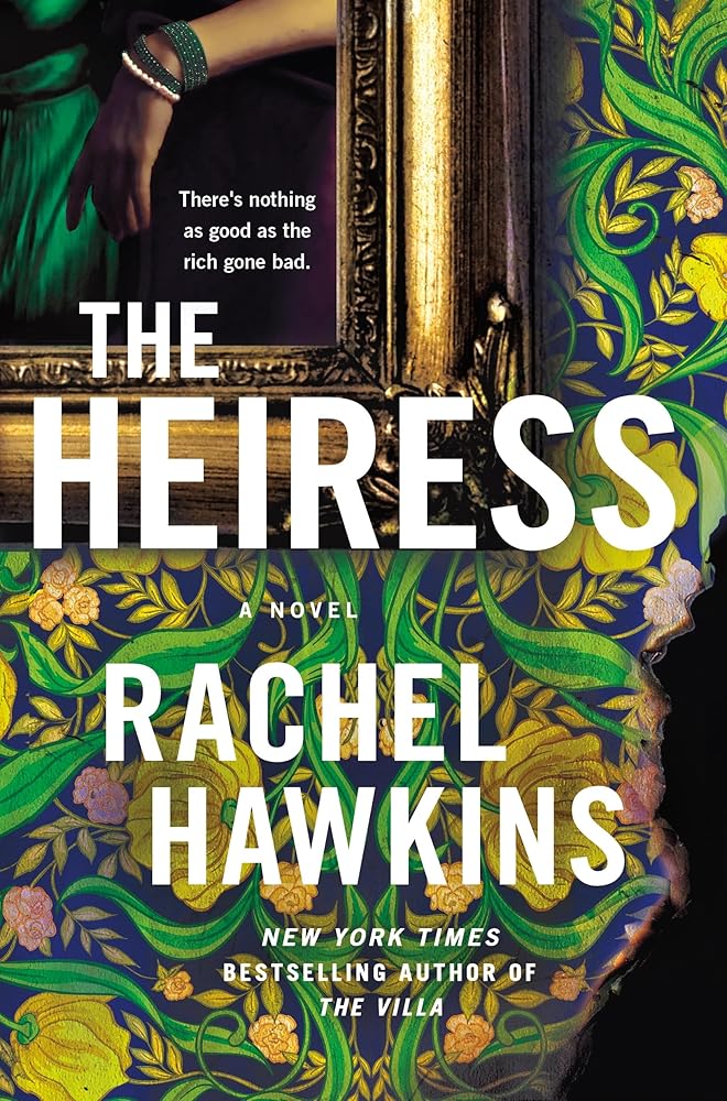 The Heiress: A Novel by Rachel Hawkins