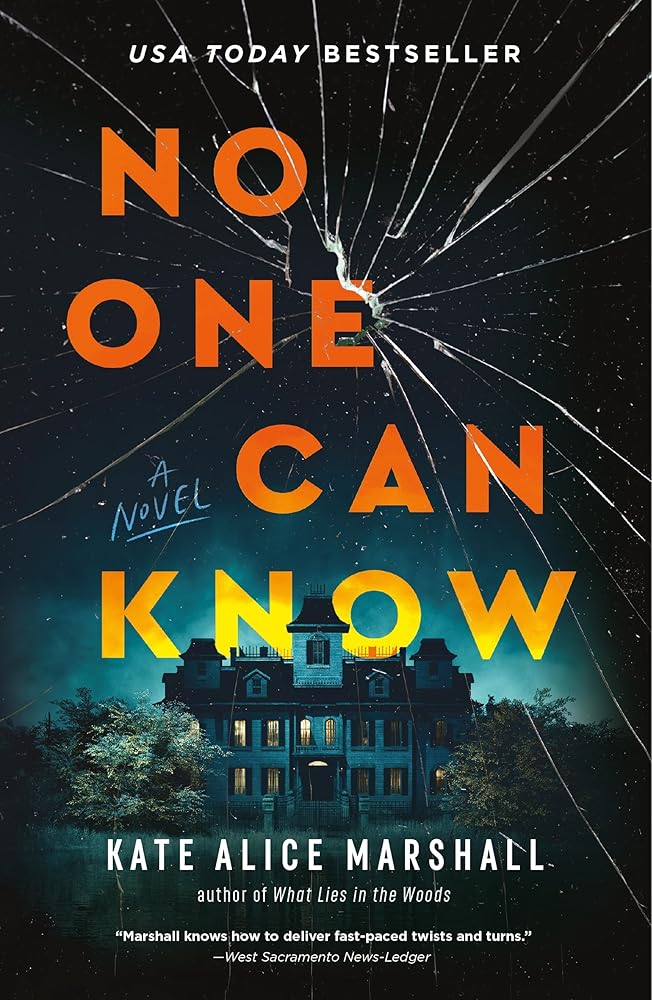 No One Can Know: A Novel by Kate Alice Marshall