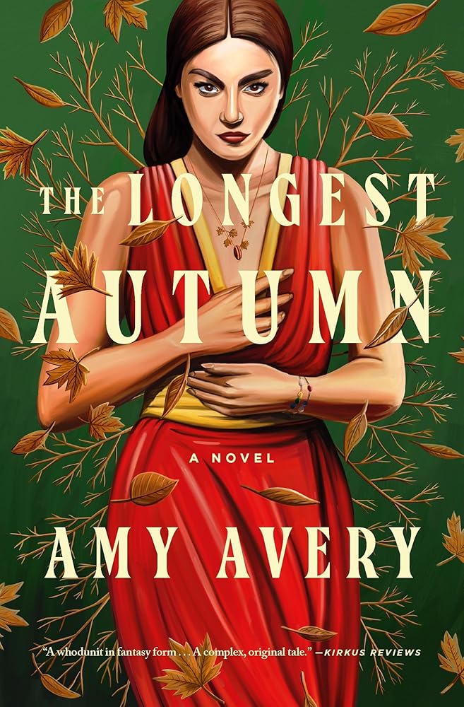 The Longest Autumn: A Novel by Amy Avery