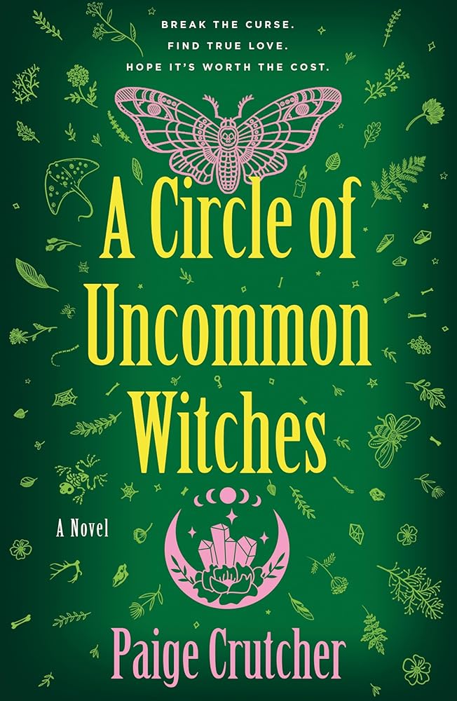 A Circle of Uncommon Witches: A Novel by Paige Crutcher