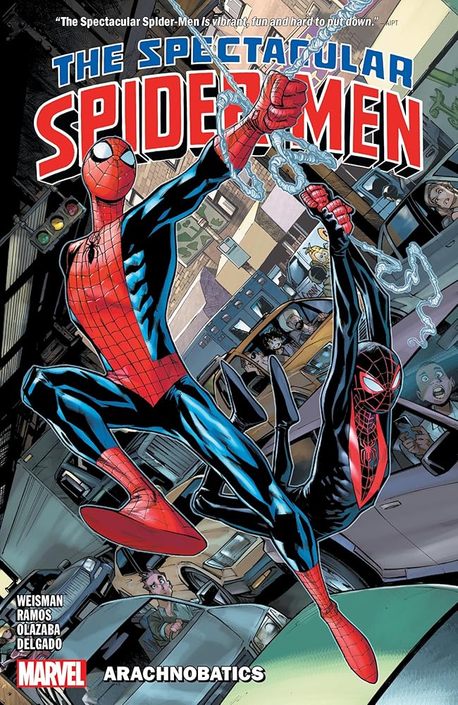 THE SPECTACULAR SPIDER-MEN VOL. 1: ARACHNOBATICS by Greg Weisman, Humberto Ramos