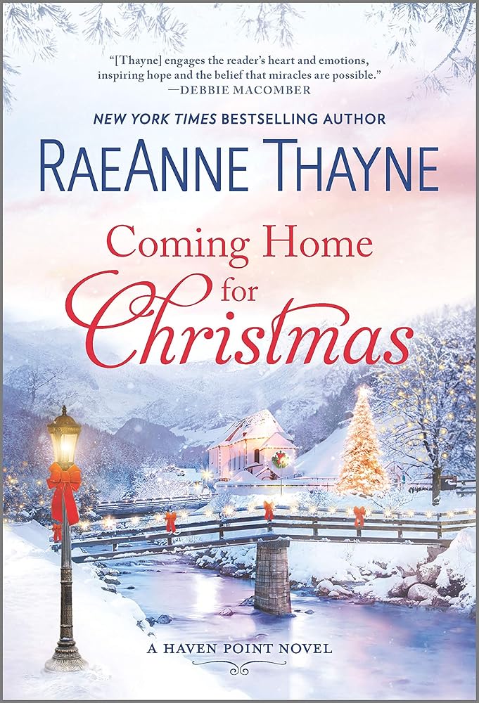 Coming Home for Christmas: A Holiday Romance (Haven Point, 10) by RaeAnne Thayne
