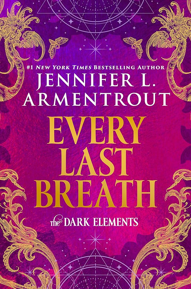 Every Last Breath (The Dark Elements, 3) by Jennifer L. Armentrout
