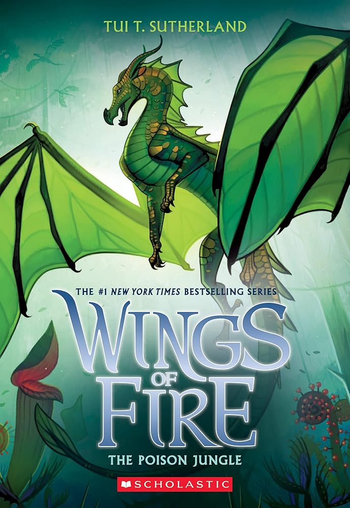 The Poison Jungle (Wings of Fire #13) (13) by Tui T. Sutherland